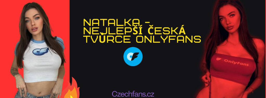 Natalkan: ČEská Jednička Mezi Tvůrci Onlyfans⭐